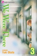 Cover: We Were There, Vol. 3 - Viz Media