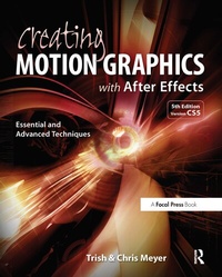 Abbildung von: Creating Motion Graphics with After Effects - Focal Press