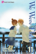Cover: We Were There, Vol. 11 - Viz Media