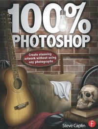 Abbildung von: 100% Photoshop - Focal Press