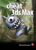 Cover: How to Cheat in 3ds Max 2011 - Focal Press