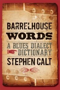 Abbildung von: Barrelhouse Words - University of Illinois Press