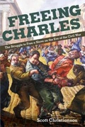 Cover: Freeing Charles - University of Illinois Press
