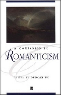 Enlarge image Cover: A Companion to Romanticism - Wiley-Blackwell