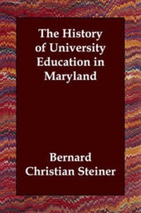 Abbildung von: The History of University Education in Maryland - Echo Library