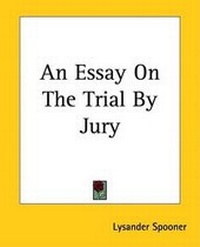 Abbildung von: An Essay on the Trial by Jury - Kessinger Publishing