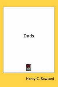 Enlarge image Cover: Duds - Kessinger Publishing Co