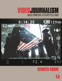 Abbildung von: Videojournalism - Focal Press