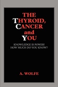 Cover: The Thyroid, Cancer and You - Xlibris