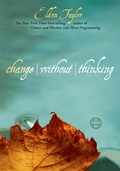Cover: Change Without Thinking - Hay House Inc