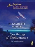 Cover: On Wings Of Deliverance - Mills & Boon