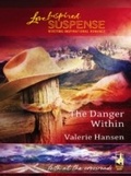 Cover: The Danger Within - Mills & Boon
