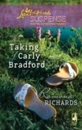 Cover: The Taking Of Carly Bradford - Mills & Boon