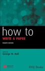 Cover: How to Write a Paper - Wiley-Blackwell