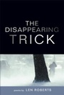 Cover: The Disappearing Trick - University of Illinois Press