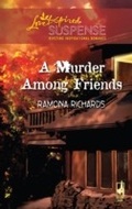Cover: A Murder Among Friends - Mills & Boon