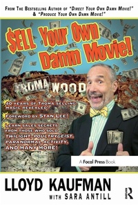 Abbildung von: Sell Your Own Damn Movie! - Focal Press