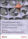 Cover: Virtual Futures for Design, Construction and Procurement - Wiley