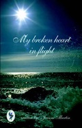 Cover: My Broken Heart in Flight - Xlibris Corporation