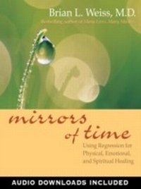 Enlarge image Cover: Mirrors of Time - Hay House Inc.