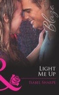 Cover: Light Me Up - Mills & Boon