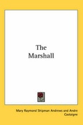 Cover: The Marshall - Kessinger Publishing Co