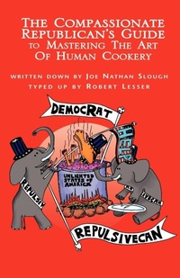Enlarge image Cover: The Compassionate Republican's . . . - Xlibris