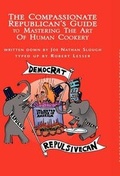Cover: The Compassionate Republican's . . . - Xlibris