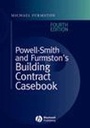Cover: Powell-Smith and Furmston's Building Contract Casebook - Wiley-Blackwell
