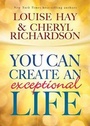 Cover: You Can Create An Exceptional Life - Hay House Inc