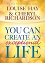 Cover: You Can Create An Exceptional Life - Hay House Inc