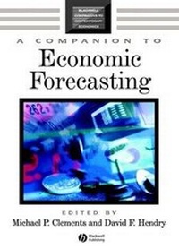 Enlarge image Cover: A Companion to Economic Forecasting - Wiley-Blackwell
