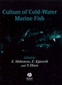 Cover: Culture of Cold-Water Marine Fish - Wiley-Blackwell