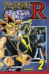 Enlarge image Cover: Yu-Gi-Oh! R, Vol. 2: Volume 2 - Viz Media, Subs. of Shogakukan Inc