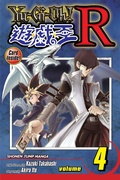 Cover: Yu-Gi-Oh! R, Vol. 4: Volume 4 - Viz Media, Subs. of Shogakukan Inc