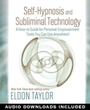 Cover: Self-Hypnosis and Subliminal Technology - Hay House Publishing