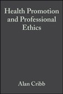 Cover: Health Promotion and Professional Ethics - Wiley-Blackwell