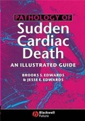 Cover: Pathology of Sudden Cardiac Death - Wiley-Blackwell
