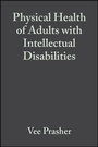 Cover: Physical Health of Adults with Intellectual Disabilities - Wiley-Blackwell