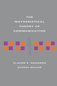 Enlarge image Cover: The Mathematical Theory of Communication - University of Illinois Press