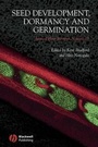 Cover: Annual Plant Reviews, Volume 27, Seed Development, Dormancy and Germination - Wiley-Blackwell