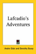 Cover: Lafcadio's Adventures - Kessinger Publishing Co