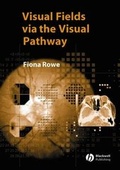 Cover: Visual Fields via the Visual Pathway - Wiley-Blackwell