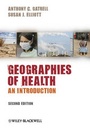 Cover: Geographies of Health - Wiley-Blackwell