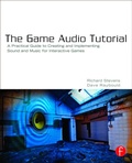 Cover: The Game Audio Tutorial - Focal Press