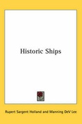 Cover: Historic Ships - Kessinger Publishing Co