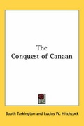 Cover: The Conquest of Canaan - Kessinger Publishing Co