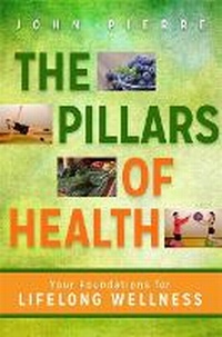 Enlarge image Cover: The Pillars of Health - Hay House Inc