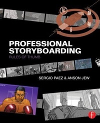Abbildung von: Professional Storyboarding - Focal Press