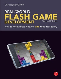Abbildung von: Real-World Flash Game Development - Focal Press